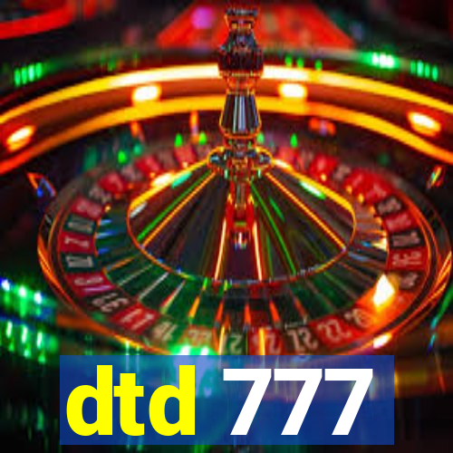 dtd 777
